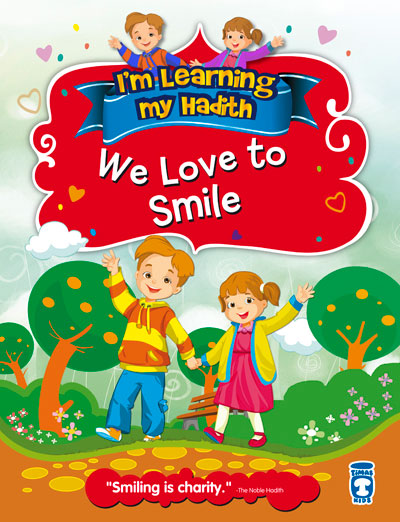We Love To Smile