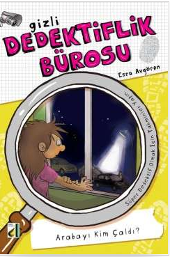 Gizli Dedektiflik Bürosu - Arabayı Kim Çaldı