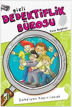 Gizli Dedektiflik Bürosu - Şampiyon Kaçırılacak